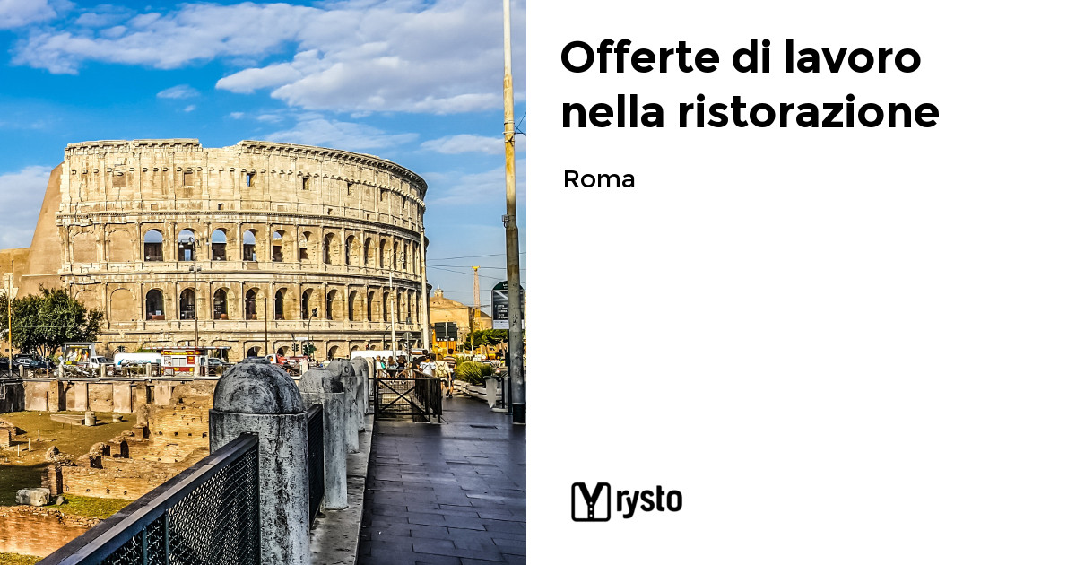 Offerte Di Lavoro Nella Ristorazione A Roma